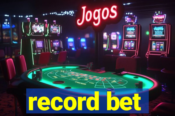 record bet